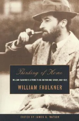 Thinking of Home: William Faulkner