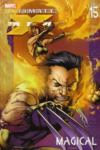 Ultimate X-Men, Volume 15: Magical