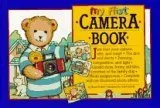 My First Camera Book: A Bialosky & Friends Book [With Camera]