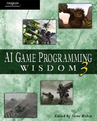 AI Game Programming Wisdom 3