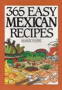 365 Easy Mexican Recipes