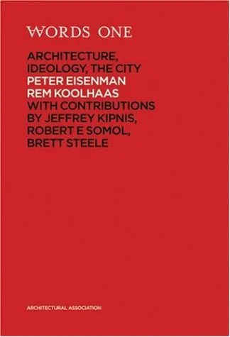 AA Words One: Supercritical: Peter Eisenman Meets Rem Koolhaas