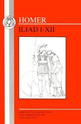 Iliad I-XII