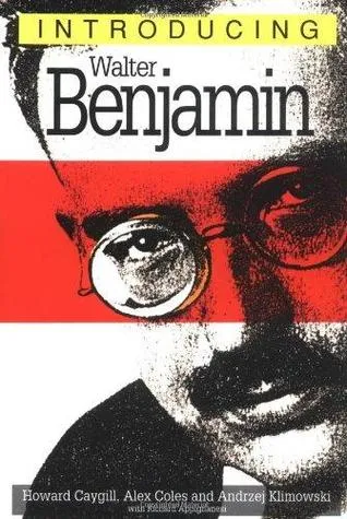 Introducing Walter Benjamin