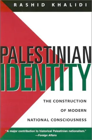 Palestinian Identity: The Construction of Modern National Consciousness