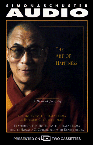 The Art of Happiness: A Handbook for Living