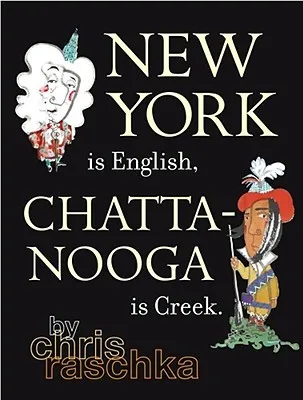 New York is English, Chattanooga is Creek