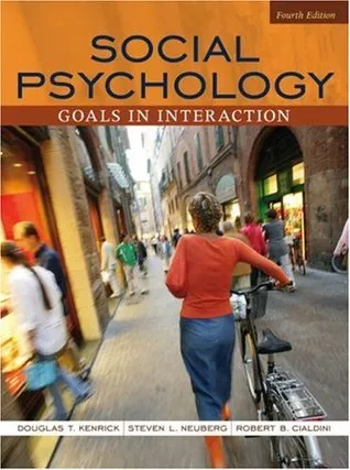 Social Psychology: Goals in Interaction