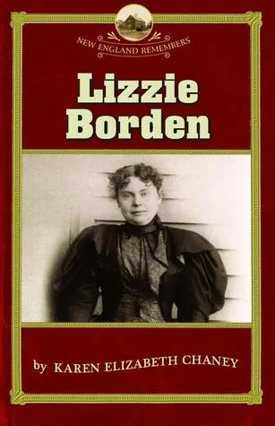 Lizzie Borden (New England Remembers) (New England Remembers)