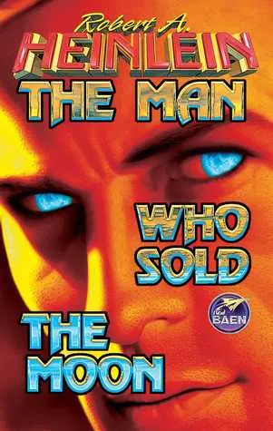 The Man Who Sold the Moon