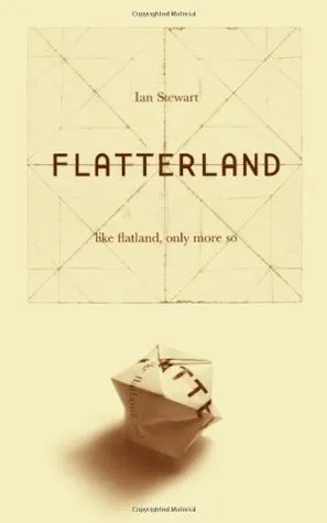 Flatterland: Like Flatland Only More So