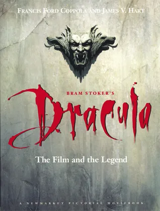 Bram Stoker's Dracula: The Film and the Legend