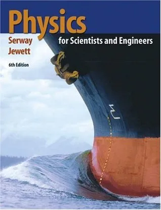 Physics for Scientists and Engineers