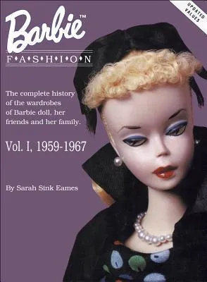 Barbie Doll Fashion, Vol. I: 1959-1967