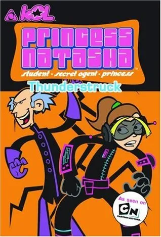 Princess Natasha #4: Thunderstruck: As seen on Cartoon Network