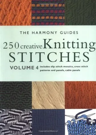 250 Creative Knitting Stitches: Volume 4