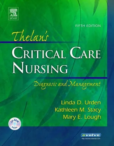 Thelan's Critical Care Nursing: Diagnosis and Management [With CD-ROM]