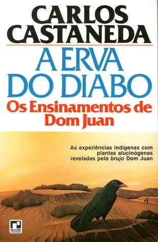 A Erva Do Diabo: Os Ensinamentos de Dom Juan