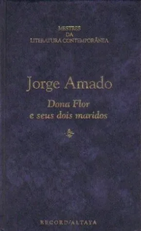 Dona Flor e seus Dois Maridos : Historia moral e de amor