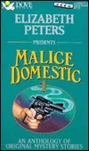 Malice Domestic 1: An Anthology of Original Mystery Stories