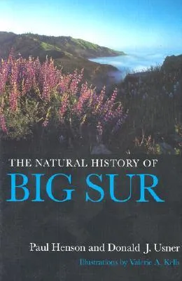 The Natural History of Big Sur