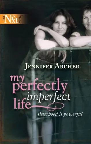 My Perfectly Imperfect Life