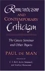 Romanticism and Contemporary Criticism: The Gauss Seminar and Other Papers