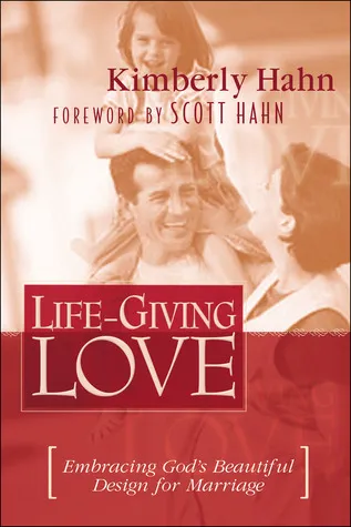 Life-Giving Love: Embracing God