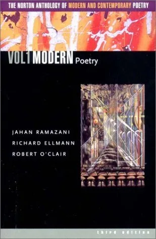 The Norton Anthology of Modern & Contemporary Poetry, Vol 1: Modern Poetry