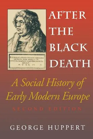 After the Black Death: A Social History of Early Modern Europe