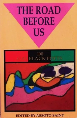 The Road Before Us: 100 Gay Black Poets