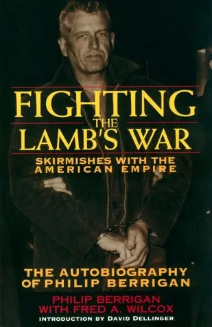 Fighting the Lamb's War: Skirmishes with the American Empire