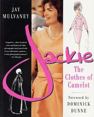 Jackie: The Clothes of Camelot