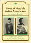 Lives of Notable Asian Americans: Literature and Education (Asian-American Experience)