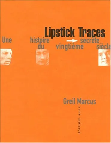 Lipstick Traces