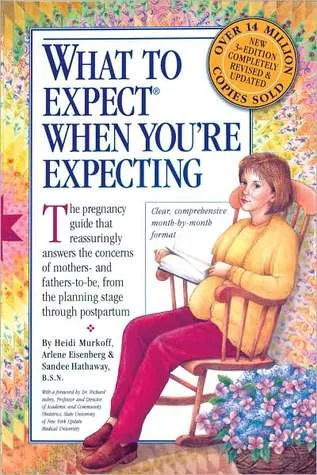 What to Expect When You