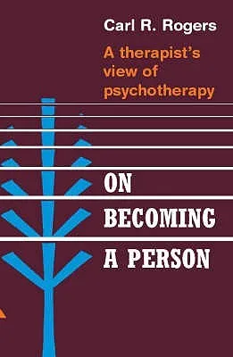 On Becoming a Person: A Therapist