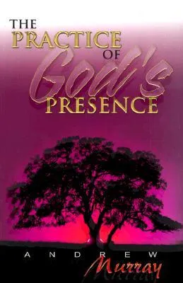 The Practice of God's Presence