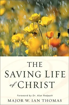 The Saving Life of Christ