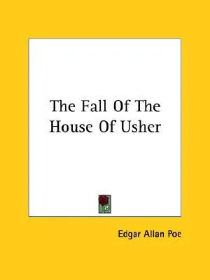 The Fall of the House of Usher