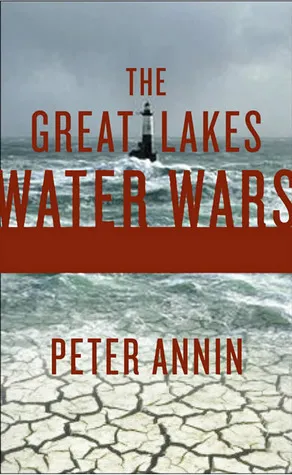 The Great Lakes Water Wars