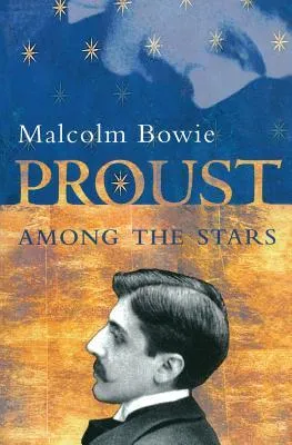 Proust Among the Stars