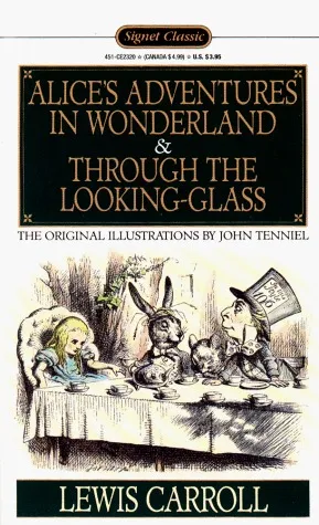 Alice's Adventures in Wonderland/Through the Looking-Glass