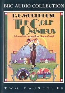 The Golf Omnibus: Selected Stories Read By Simon Cadell