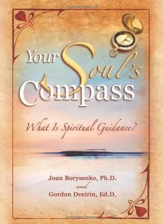 Your Soul's Compass: What Is Spiritual Guidance?