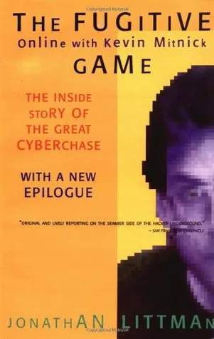 The Fugitive Game: Online with Kevin Mitnick