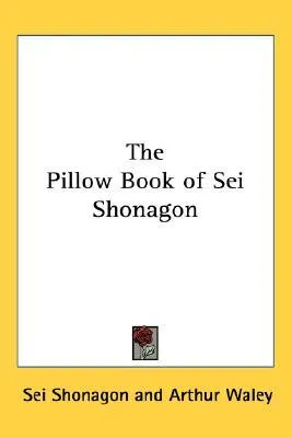 The Pillow Book of Sei Shonagon