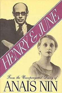 Henry and June: From the Unexpurgated Diary of Anaïs Nin