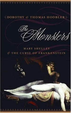 The Monsters: Mary Shelley and the Curse of Frankenstein