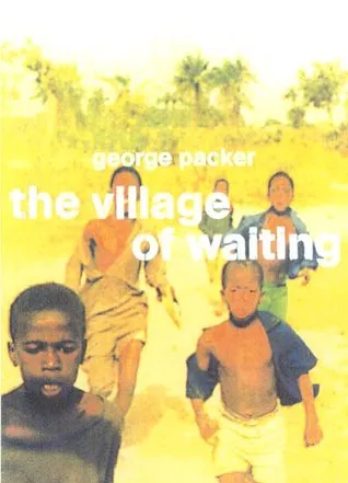 The Village of Waiting